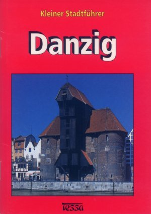 Bildtext: Danzig - Kleiner Stadtführer von Klamann, Edward