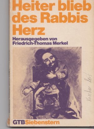 Heiter blieb des Rabbis Herz