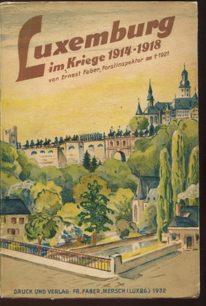 Luxemburg im Kriege 1914-1918