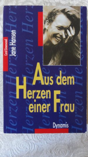 Aus dem Herzen einer Frau