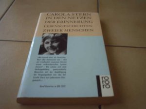 gebrauchtes Buch – Carola Stern – In den Netzen der Erinnerung - Lebensgeschichten zweier Menschen