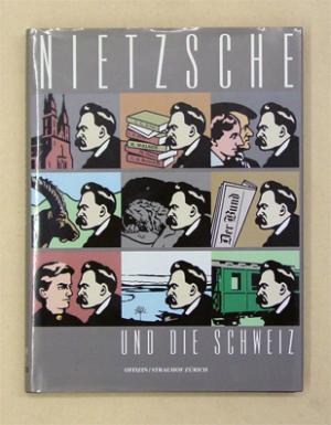 Nietzsche und die Schweiz.