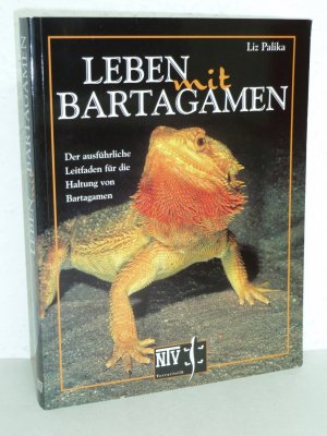 gebrauchtes Buch – Liz Palika – Leben mit Bartagamen - Der ausführliche Leitfaden für die Haltung von Bartagamen