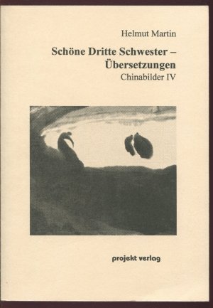 Schöne Dritte Schwester - Übersetzungen (Chinabilder IV)