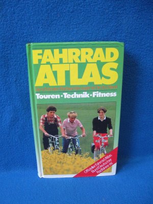 gebrauchtes Buch – Anita Rolfs und Mairs Geographischer Verlag – Fahrrad Atlas. Touren Technik Fitness. Die schönsten Radwanderungen in Deutschland. Offizieller Fahrrad Atlas Bund Deutscher Radfahrer eV.