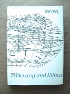 gebrauchtes Buch – Ernst Heyer – Witterung und Klima. Eine allgemeine Klimatologie.