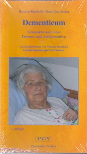 Dementicum - Kompaktwissen über Demenz und Antidementiva / mit Sonderbeitrag von Thomas Reinbold 
