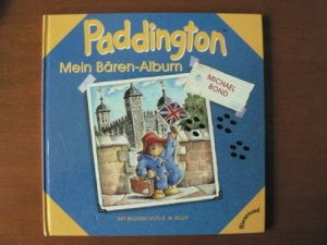 Paddington. Mein Bären-Album