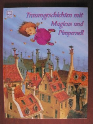 Traumgeschichten mit Magicus und Pimpernell