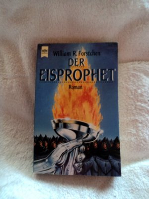 gebrauchtes Buch – Forstchen, William R – Der Eisprophet