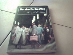 gebrauchtes Buch – Henri J. M – Der Dreifache Weg