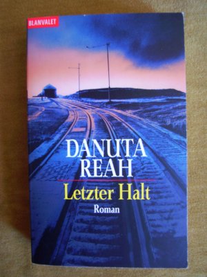 gebrauchtes Buch – Danuta Reah – "Letzter Halt"