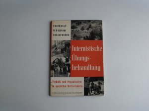 antiquarisches Buch – P. Beckmann, W – Internistische Übungsbehandlung: Technik und Organisation in speziellen Heiverfahren