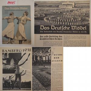 Das Deutsche Mädel. Die Zeitschrift des Bundes Deutscher Mädel in der HJ * Oktoberheft Jahrgang 1938 Ausgabe Hessen-Nassau Die Zeitschrift des Bundes Deutscher Mädel in der HJ
