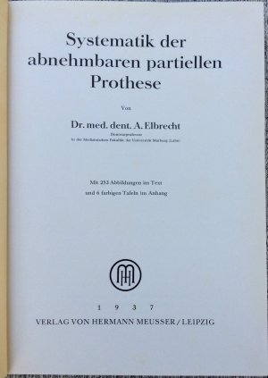 antiquarisches Buch – A Elbrecht – Systematik der abnehmbaren partiellen Prothese