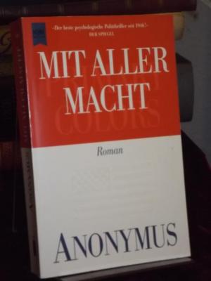 gebrauchtes Buch – Anonymus  – Mit aller Macht. Roman.