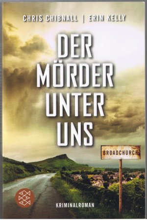 gebrauchtes Buch – Chibnall, Chris; Kelly – Broadchurch - Der Mörder unter uns