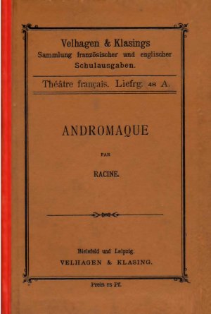 antiquarisches Buch – Jean Baptiste Racine  – Andromaque par Racine. Tragédie en cinq Actes. Doppelausgabe, 7. Lieferung