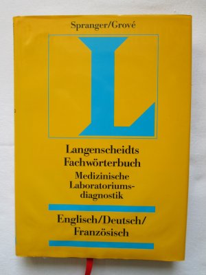 Verlag Alexandre Hatier / Langenscheidts Fachwörterbuch Medizinische Laboratoriumsdiagnostik - Englisch/ Deutsch/ Französisch