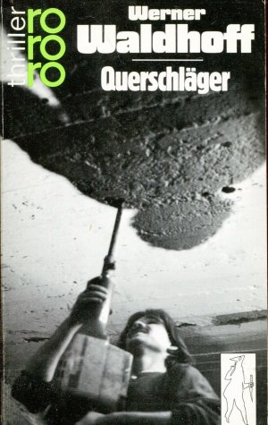 gebrauchtes Buch – Werner Waldhoff – Querschläger