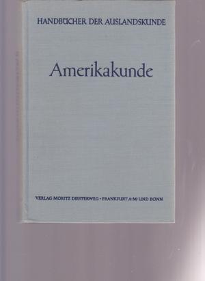 antiquarisches Buch – Amerikakunde - Hrsg. Dr. Hartig, Paul und Wilhelm Dr. Schellberg – Handbuch der Auslandskunde.  Amerikakunde.