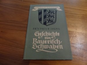 Geschichte von Bayerisch-Schwaben. Ein Überblick über seine Geschichte.