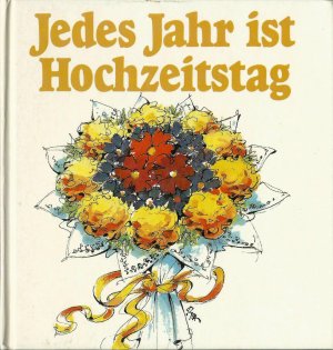 Jedes Jahr ist Hochzeitstag - Verschiedene