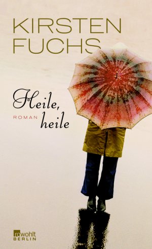 gebrauchtes Buch – Kirsten Fuchs – Heile, heile