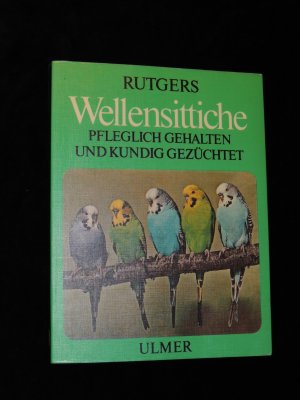 gebrauchtes Buch – Rutgers Abram – Wellensittiche