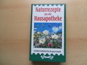 gebrauchtes Buch – Roland W. Fink-Henseler  – Naturrezepte aus der Hausapotheke