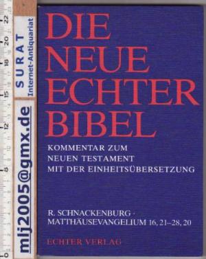 Matthäusevangelium 16,21-28,20. Kommentar zum Neuen Testament mit der Einheitsübersetzung. Band 2.