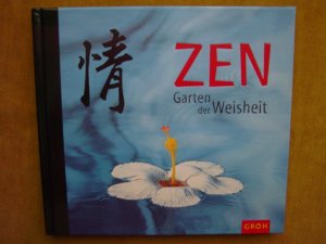 "ZEN - Garten der Weisheit"