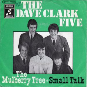 gebrauchter Tonträger – Dave Clark Five – The Mulberry Tree / Small Talk. Orig. single 1969/Germany