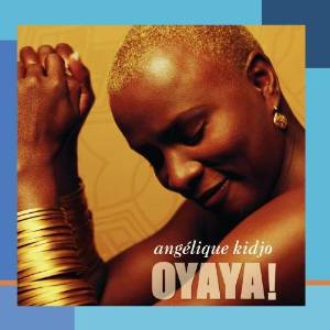 gebrauchter Tonträger – Angelique Kidjo – Oyaya!