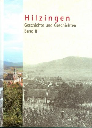 Hilzingen - Geschichte und Geschichten   Band II - Gemeindeverwaltung Hilzingen