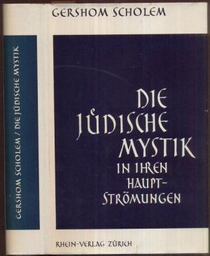 Die jüdische Mystik in ihren Hauptströmungen.