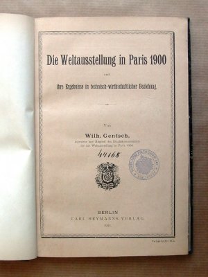 Die Weltausstellung in Paris und ihre Ergebnisse in technisch-wirthschaftlicher Beziehung.