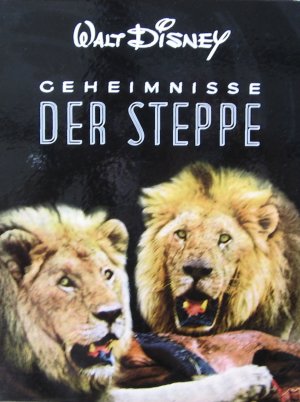 Geheimnisse der Steppe - Walt Disney Bildband