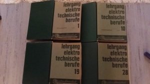 Lehrgang für Elektrotechnische Berufe (Heft 1-36 vollständig)