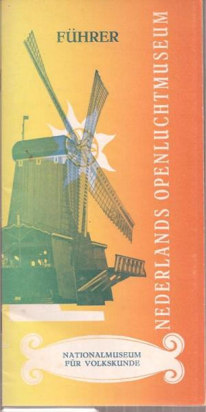 Führer durch das Niederländische Freilichtmuseum Arnheim