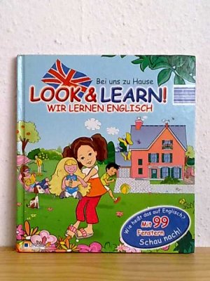 LOOK & LEARN! Wir lernen Englisch - Bei uns zu Hause