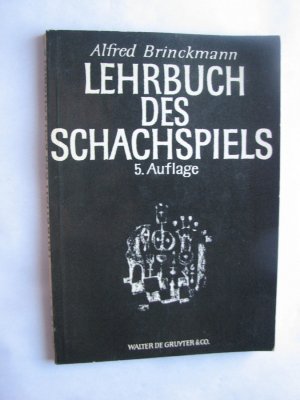 antiquarisches Buch – Brinckmann Alfred – Lehrbuch des Schachspiels