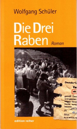 gebrauchtes Buch – Wolfgang Schüler – Die Drei Raben