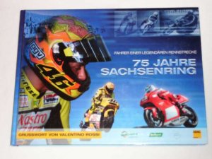 Fahrer einer legendären Rennstrecke - 75 Jahre Sachsenring