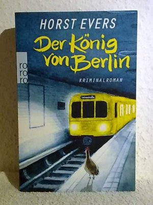 gebrauchtes Buch – Horst Evers – Der König von Berlin