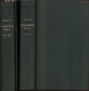 Ciceros ausgewählte Reden. Erklärt von Karl Halm. 5.-15. Aufl., besorgt v. G. Laubmann bzw. Wilh. Sternkopf. Band 1-7 (von 9) in 2 Bänden.