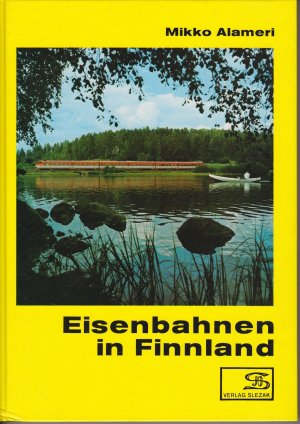 gebrauchtes Buch – Mikko Alameri – Eisenbahnen in Finnland