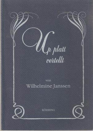 gebrauchtes Buch – Wilhelmine Janssen – Up platt vertellt