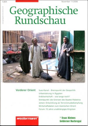 gebrauchtes Buch – geographische Fachzeitschrift – Geographische Rundschau 11/2006: VORDERER ORIENT (Naher Osten - Islam)