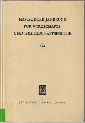 Hamburger Jahrbuch für Wirtschafts- u.Gesellschaftspolitik. 16.Jahr (1971) - Heinz-Dietrich Ortlieb (Hrsg.)/Bruno Molitor (Hrsg.)/Werner Krone (Hrsg.)/Diverse Autoren